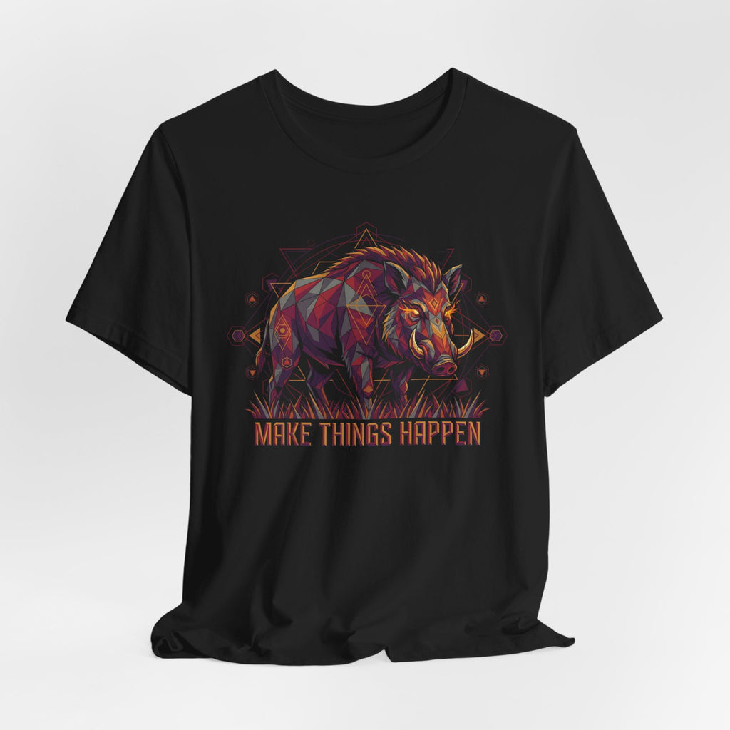 Make Things Happen – Wild Boar Tee (Front Only)